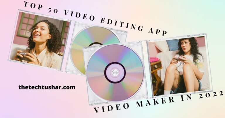 Top 50 Video Editing App - Video Maker in 2022