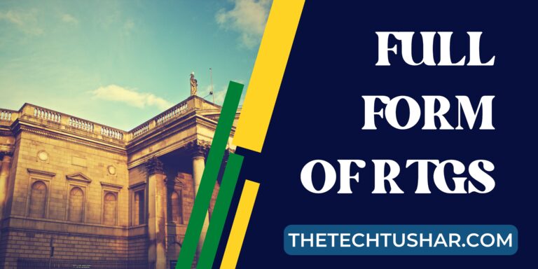 Full Form Of RTGS|Full Form Of RTGS| Tushar|Thetechtushar