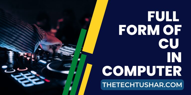 Full Form Of CU In Computer|Full Form Of CU In Computer|Tushar|Thetechtushar