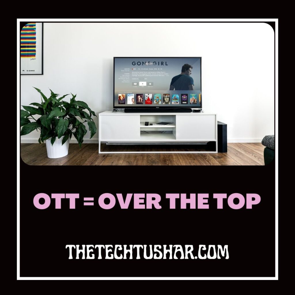 Full Form Of OTT|Full Form Of OTT|Tushar|Thetechtushar