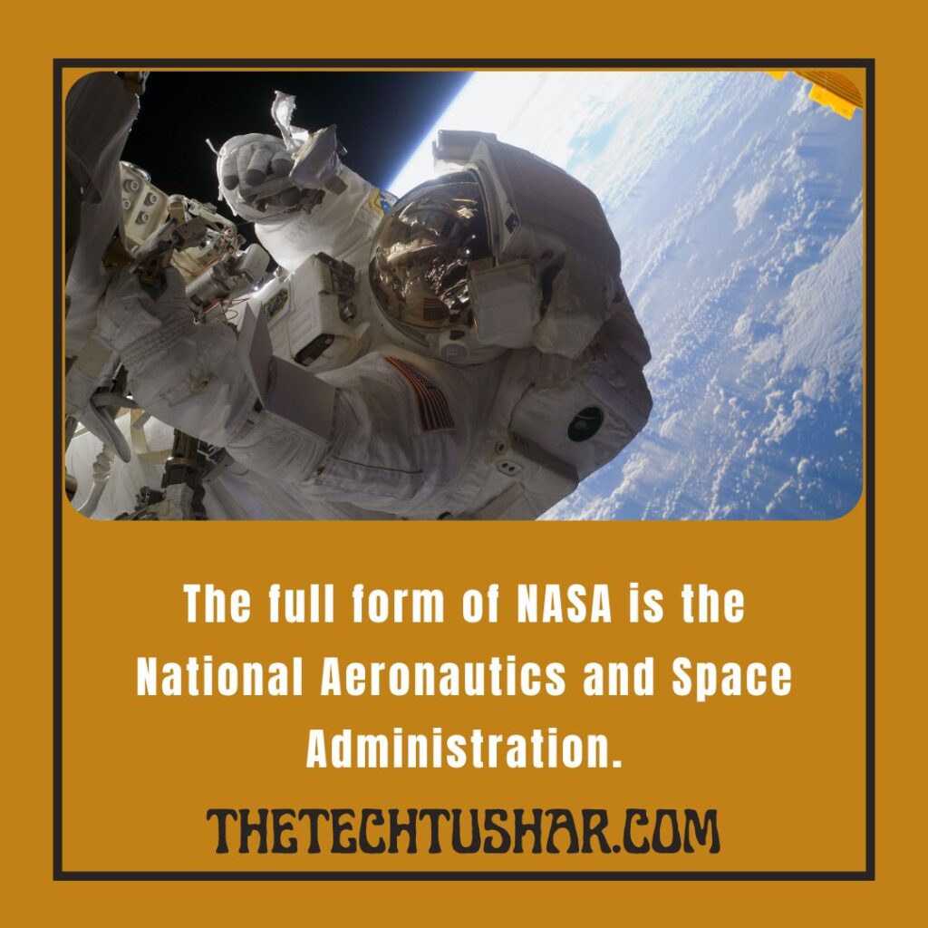 Full Form Of NASA|Full Form Of NASA|Tushar|Thetechtushar
